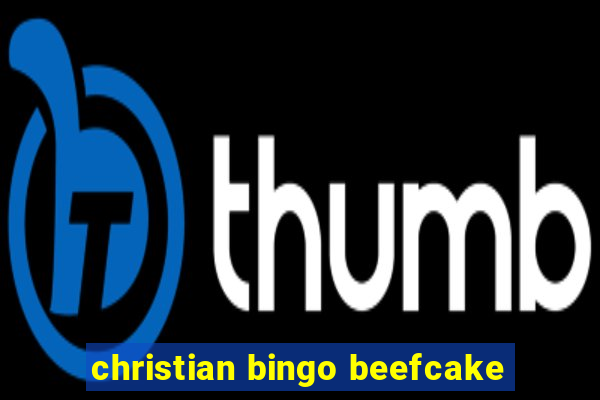 christian bingo beefcake