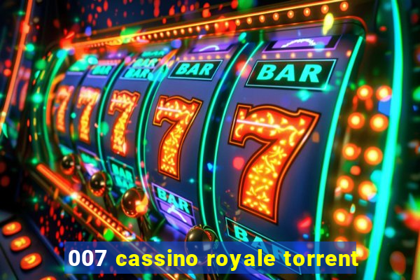 007 cassino royale torrent