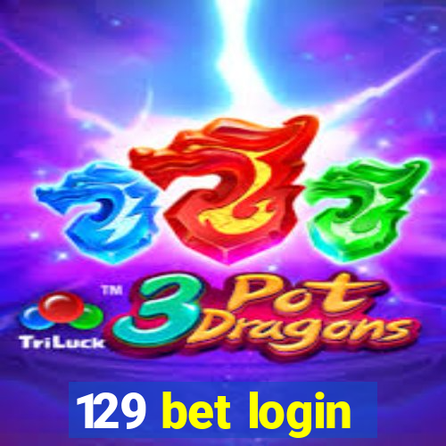 129 bet login