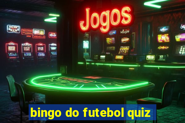 bingo do futebol quiz