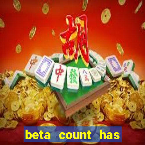 beta count has changed pt br