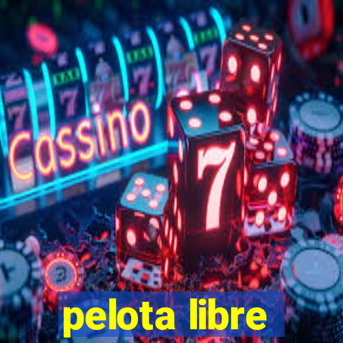 pelota libre