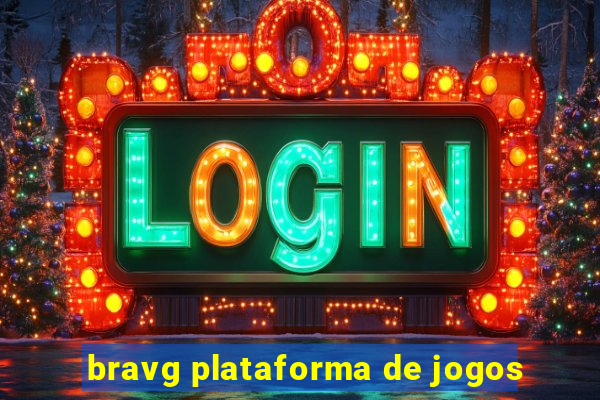 bravg plataforma de jogos