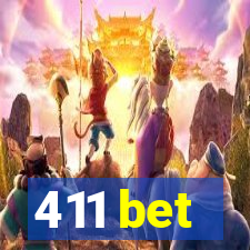 411 bet