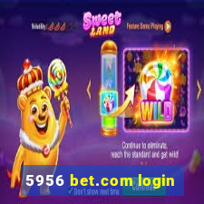 5956 bet.com login