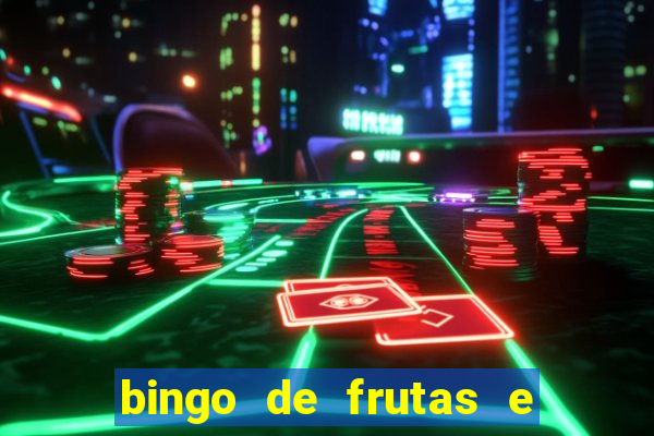 bingo de frutas e legumes para imprimir