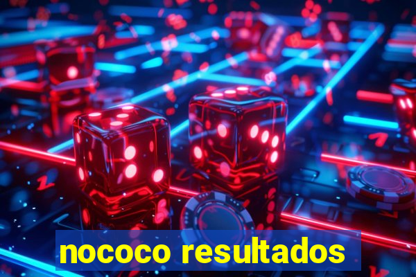 nococo resultados