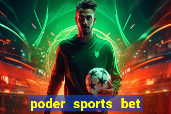 poder sports bet é confiável