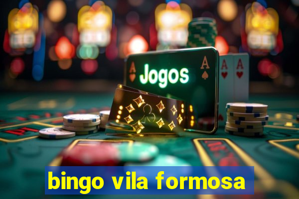 bingo vila formosa