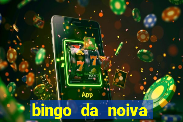 bingo da noiva para imprimir