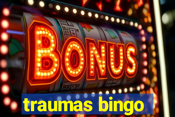 traumas bingo