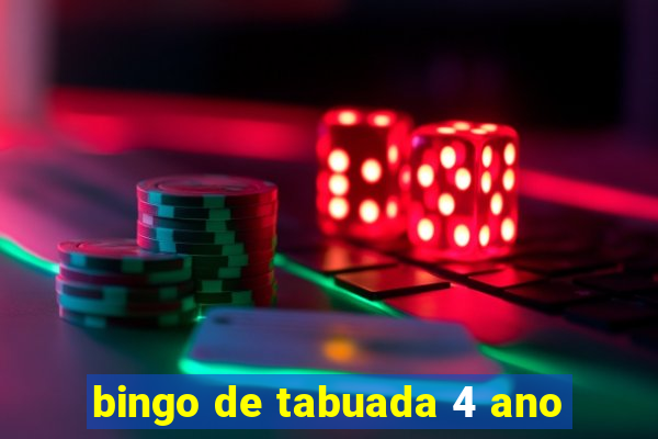 bingo de tabuada 4 ano