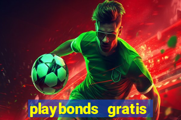 playbonds gratis jogar bingo silverball