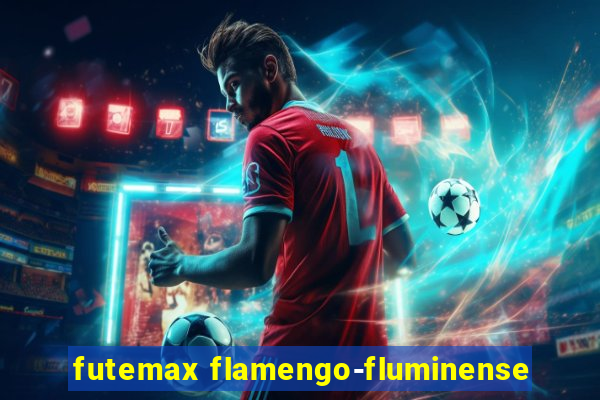 futemax flamengo-fluminense