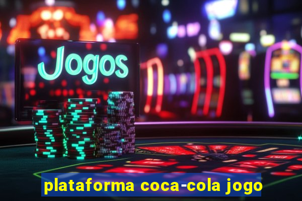 plataforma coca-cola jogo