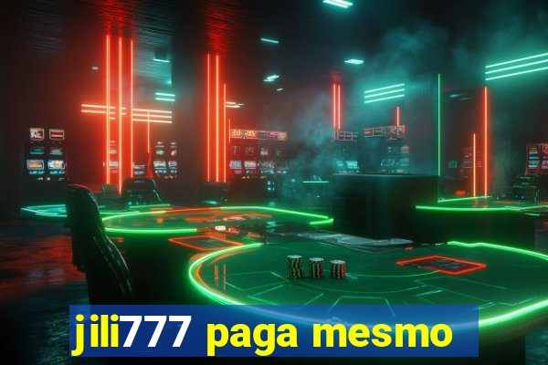 jili777 paga mesmo