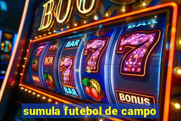 sumula futebol de campo