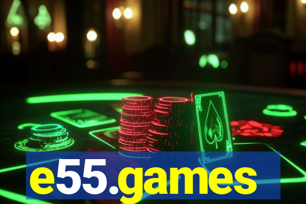 e55.games