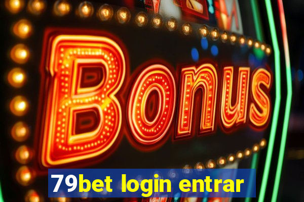 79bet login entrar