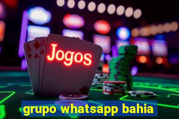 grupo whatsapp bahia