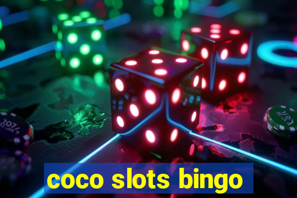 coco slots bingo