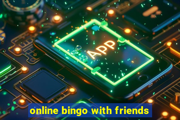 online bingo with friends