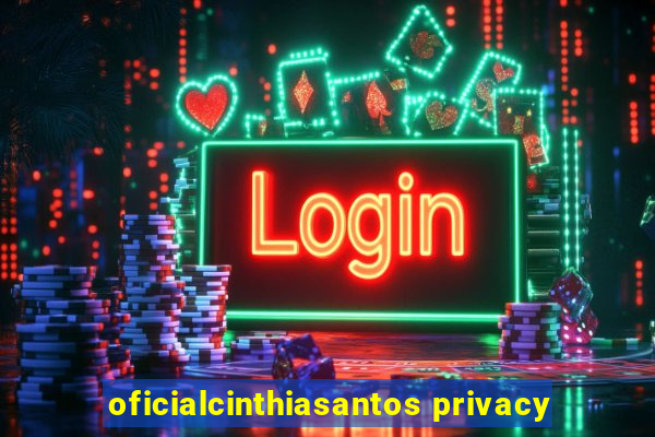 oficialcinthiasantos privacy