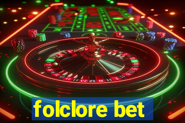 folclore bet