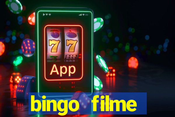 bingo filme completo dublado