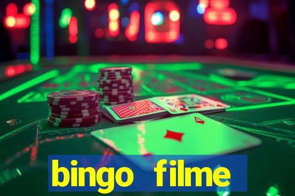 bingo filme completo dublado