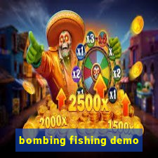 bombing fishing demo