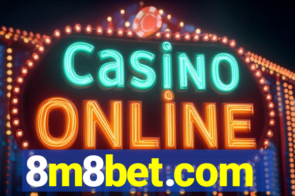 8m8bet.com