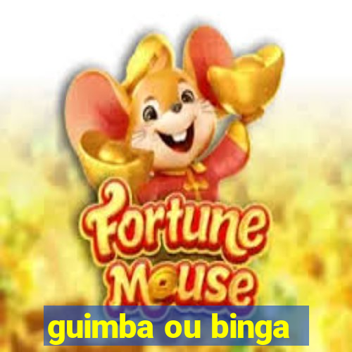 guimba ou binga