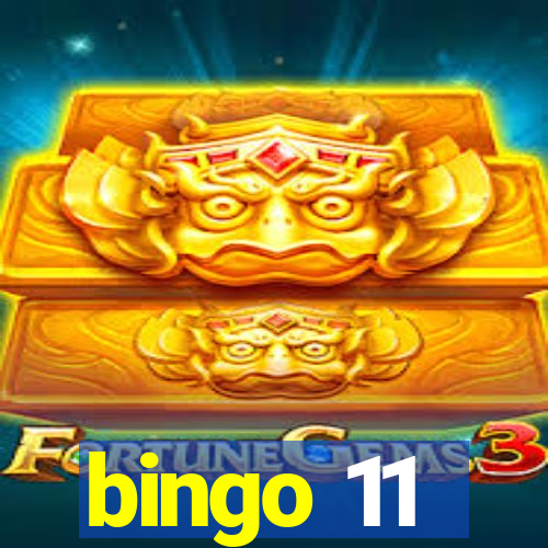 bingo 11