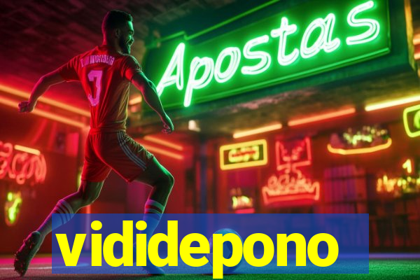 vididepono