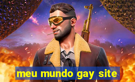 meu mundo gay site