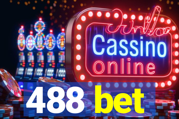 488 bet