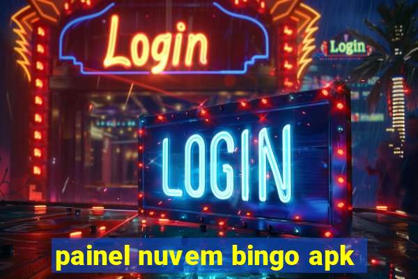 painel nuvem bingo apk