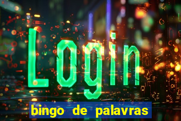 bingo de palavras 3 ano