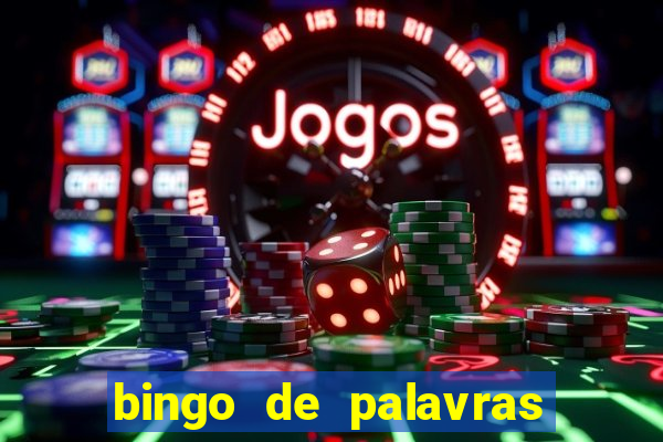 bingo de palavras 3 ano