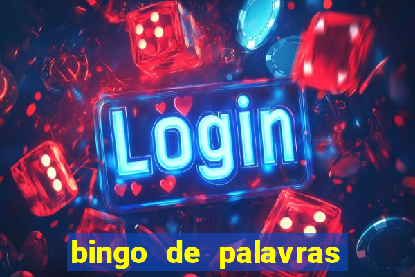 bingo de palavras 3 ano