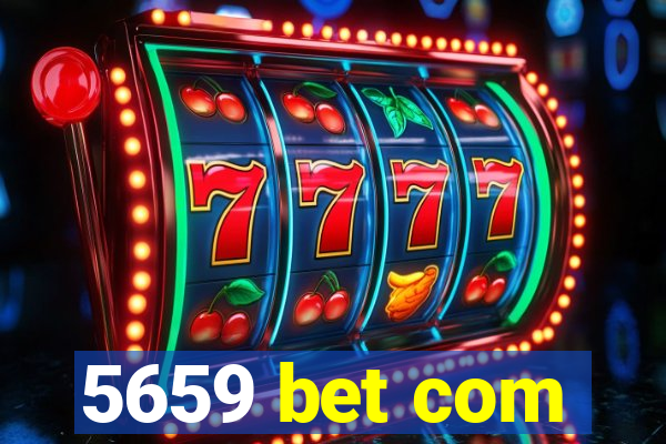 5659 bet com