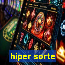 hiper sorte