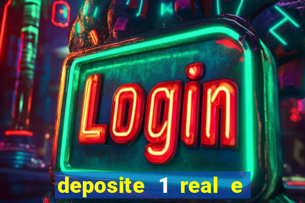 deposite 1 real e ganhe 10