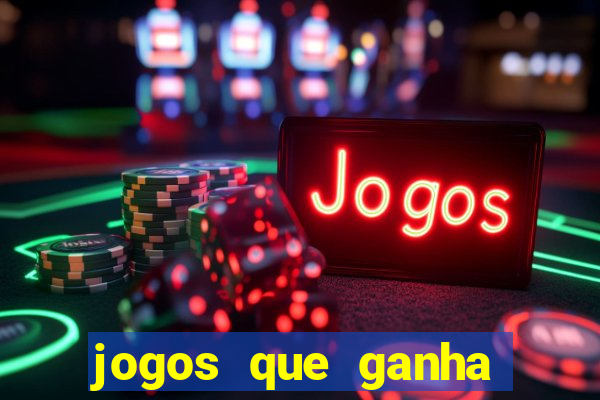 jogos que ganha dinheiro sem investir