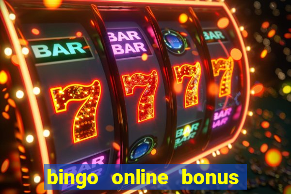 bingo online bonus no deposit