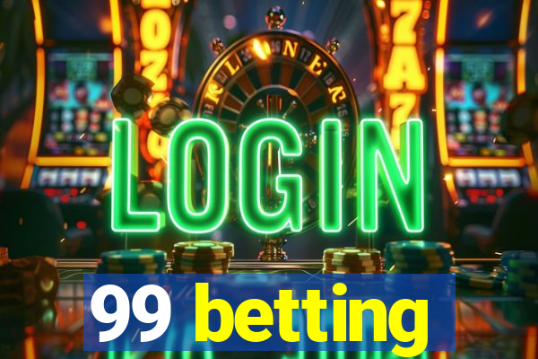 99 betting