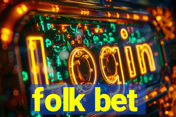 folk bet