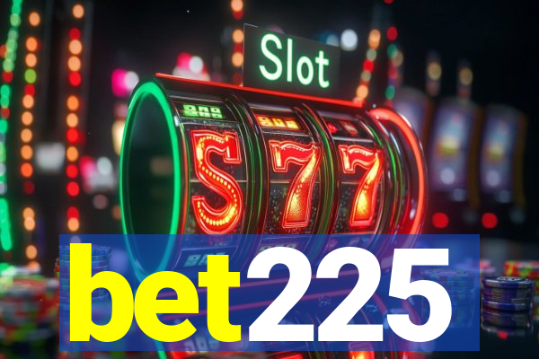 bet225