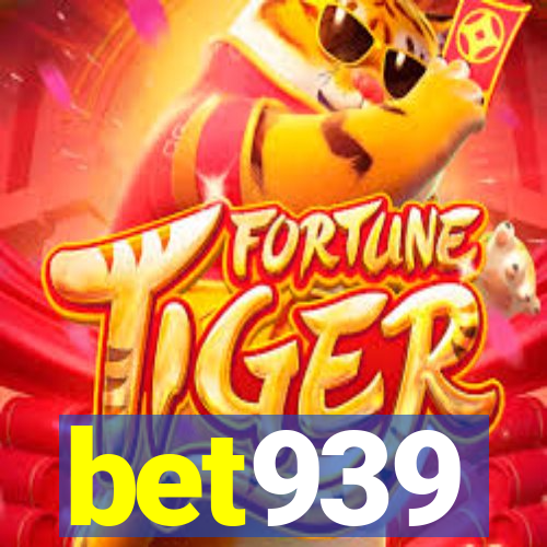 bet939